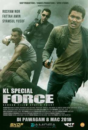 Filme KL Special Force - Legendado 2018 Torrent