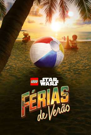 Filme Lego Star Wars - Férias de Verão 2022 Torrent