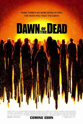 Filme Madrugada dos Mortos - Versão do Diretor - Sem Cortes 2004 Torrent