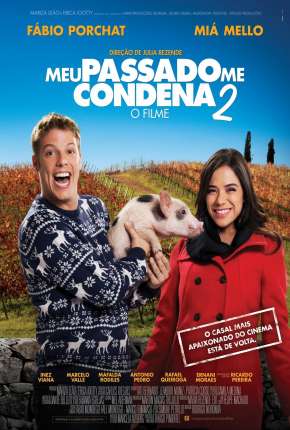 Torrent Filme Meu Passado Me Condena 2 - O Filme 2015 Nacional 720p BluRay HD completo