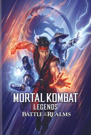 Torrent Filme Mortal Kombat Legends - A Batalha dos Reinos Legendado 2021  1080p 720p Full HD HD WEB-DL completo