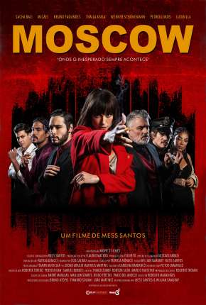 Moscow - Onde o Inesperado Sempre Acontece Filmes Torrent Download Vaca Torrent