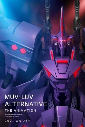 Anime Desenho Muv-Luv Alternative - Legendado 2021 Torrent