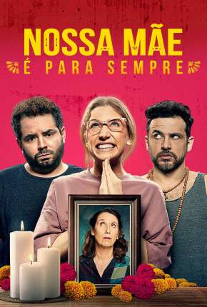 Nossa Mãe é Para Sempre Filmes Torrent Download Vaca Torrent