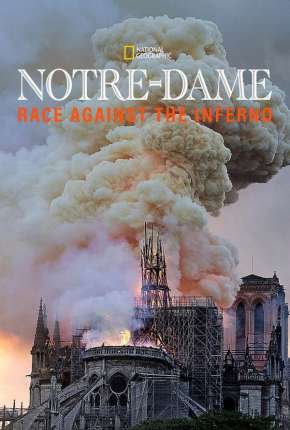 Torrent Filme Notre Dame - A Corrida Contra o Fogo - Legendado 2021  1080p Full HD WEB-DL completo