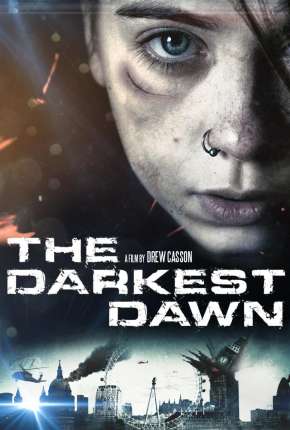 Filme O Amanhecer Mais Escuro - The Darkest Dawn 2016 Torrent