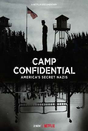 Filme O Campo Secreto para Nazistas nos EUA 2021 Torrent