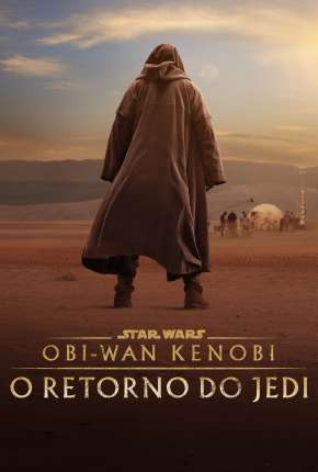 Filme Obi-Wan Kenobi - O Retorno do Jedi 2022 Torrent