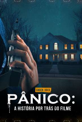 Filme Pânico - A História por Trás do Filme 2022 Torrent