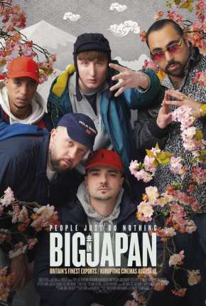 Filme People Just Do Nothing - Big in Japan 2022 Torrent