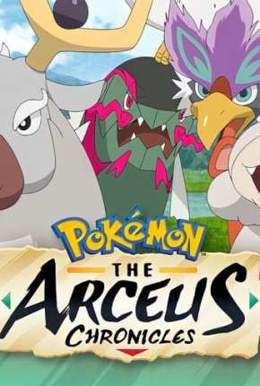 Pokémon - As Crônicas de Arceus Filmes Torrent Download Vaca Torrent