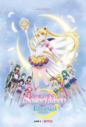 Filme Pretty Guardian Sailor Moon Eternal - O Filme 2021 Torrent