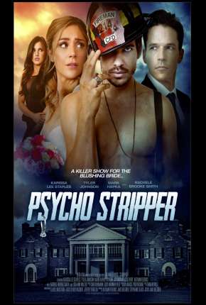 Filme Psycho Stripper - Legendado 2021 Torrent