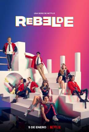 Torrent Série Rebelde - 2ª Temporada Legendada 2022  1080p 720p Full HD HD WEB-DL completo