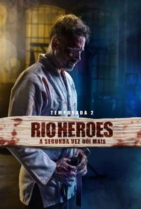 Série Rio Heroes - 1ª Temporada Completa 2018 Torrent