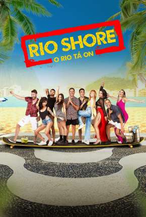 Série Rio Shore - 1ª Temporada 2021 Torrent