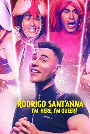 Filme Rodrigo SantAnna - Cheguei! 2022 Torrent