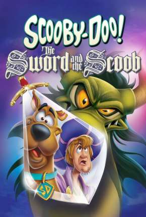 Filme Scooby-Doo! E a Espada 2021 Torrent