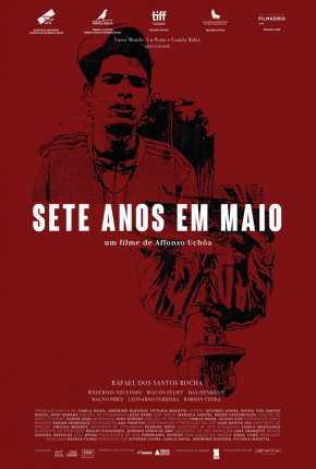 Torrent Filme Sete Anos em Maio 2020 Nacional 1080p Full HD WEB-DL completo