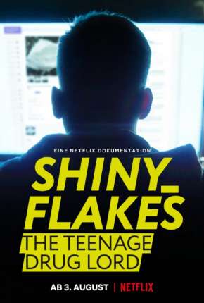 Torrent Filme Shiny_Flakes - Drogas Online 2021 Dublado 1080p Full HD WEB-DL completo