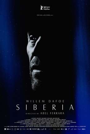 Filme Siberia - Legendado Willem Dafoe 2020 Torrent