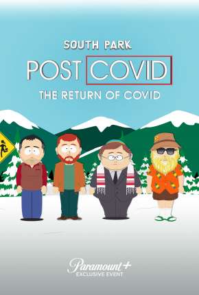 Filme South Park - Pós-Covid - A Volta da Covid 2021 Torrent
