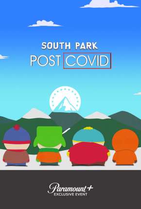 Filme South Park - Post COVID - Legendado 2021 Torrent