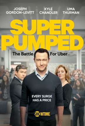 Super Pumped - The Battle For Uber - 1ª Temporada Séries Torrent Download Vaca Torrent