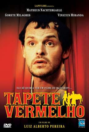 Filme Tapete Vermelho - Nacional 2005 Torrent