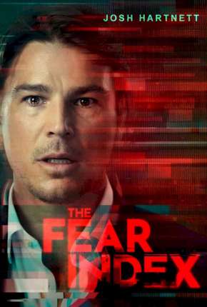 Série The Fear Index - 1ª Temporada Completa Legendada 2022 Torrent