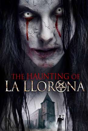 Filme The Haunting of La Llorona - Legendado 2021 Torrent