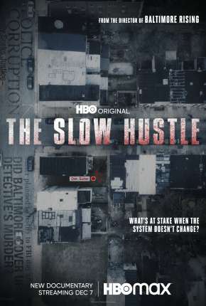 The Slow Hustle - Corrupção e Morte na Polícia de Baltimore Filmes Torrent Download Vaca Torrent