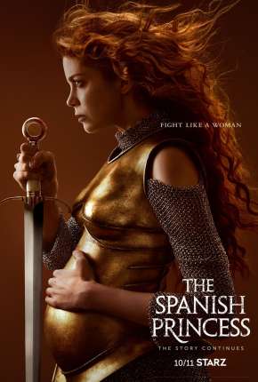 Torrent Série The Spanish Princess - 2ª Temporada Legendada 2020  1080p 720p Full HD HD WEB-DL completo