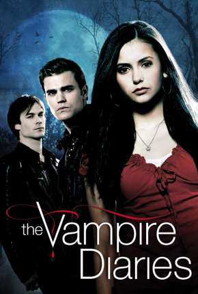 Série The Vampire Diaries - 1ª Temporada 2009 Torrent