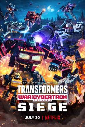 Desenho Transformers - War For Cybertron Trilogy - 1ª Temporada Completa 2020 Torrent