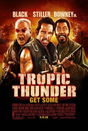 Filme Trovão Tropical - Versão do Cinema - Tropic Thunder - Version Theatrical 2008 Torrent