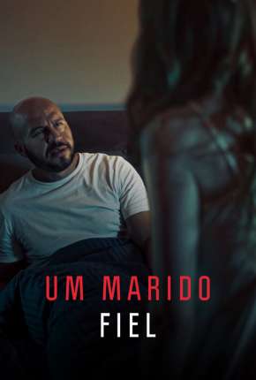 Filme Um Marido Fiel 2022 Torrent