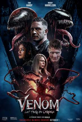 Filme Venom - Tempo de Carnificina 2021 Torrent