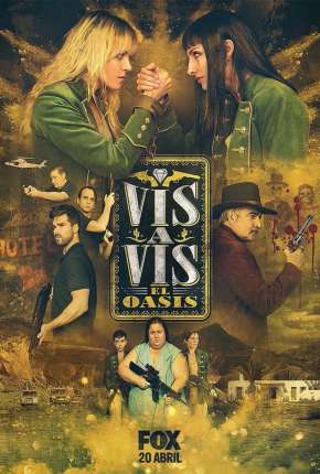 Série Vis a Vis - El Oasis - 1ª Temporada 2020 Torrent