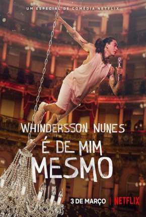 Whindersson Nunes - É de Mim Mesmo Filmes Torrent Download Vaca Torrent