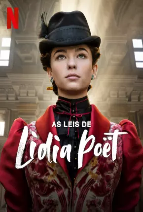 As Leis de Lidia Poët - 1ª Temporada Séries Torrent Download Vaca Torrent