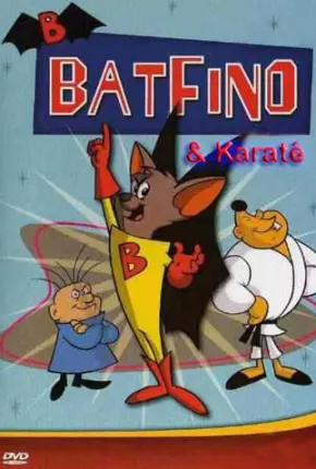 Batfino e Karate Kid / Batfink Desenhos Torrent Download Vaca Torrent