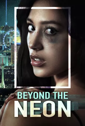 Torrent Filme Beyond the Neon - Legendado 2023  1080p Full HD WEB-DL completo