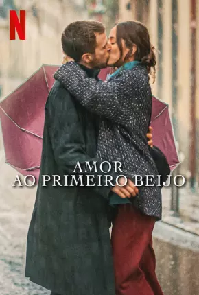 Filme Amor ao Primeiro Beijo 2023 Torrent