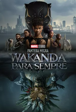 Filme Pantera Negra - Wakanda Para Sempre 2022 Torrent