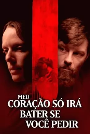 Meu Coração Só Irá Bater Se Você Pedir Filmes Torrent Download Vaca Torrent