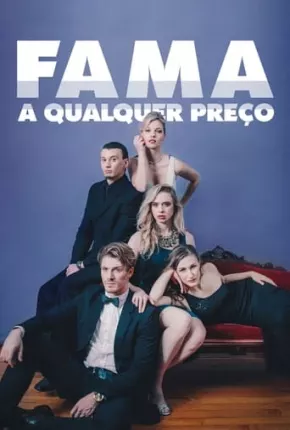 Torrent Filme Fama a Qualquer Preço 2018 Dublado 1080p Full HD WEB-DL completo