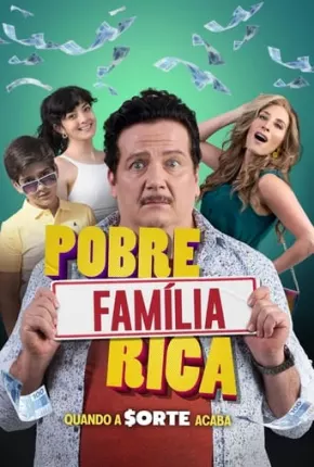 Filme Pobre Família Rica, Quando a Sorte Acaba / Hasta Que La Suerte Nos Separe 2022 Torrent