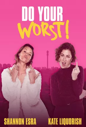 Do Your Worst - Legendado Filmes Torrent Download Vaca Torrent