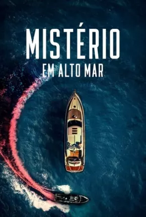 Torrent Filme Mistério em Alto Mar 2023 Dublado 1080p WEB-DL completo